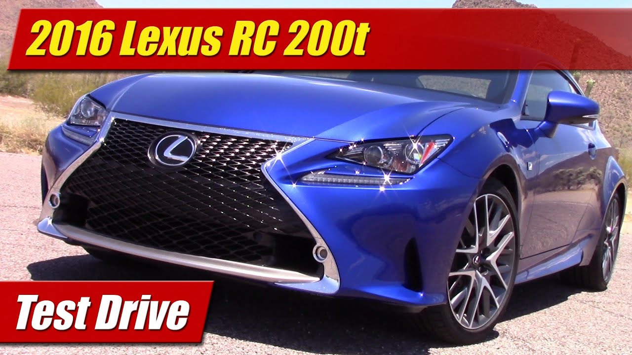 2016 Lexus RC 200t: Test Drive - YouTube